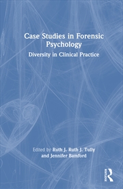 Buy Case Studies In Forensic Psychology Diversity In Clinical Practice