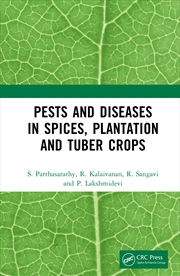 Buy Pests And Diseases In Spices, Plantation And Tuber Crops