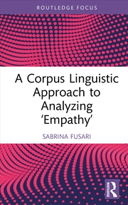 Buy Corpus Linguistic Approach To Analyzing ‘Empathy’