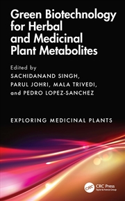 Buy Green Biotechnology For Herbal And Medicinal Plant Metabolites