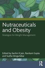 Buy Nutraceuticals And Obesity Strategies For Weight Management