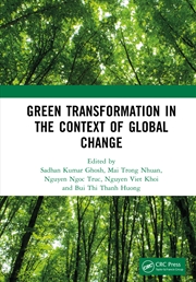 Buy Green Transformation In The Context Of Global Change Proceedings Of The International Conference On