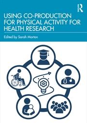 Buy Using Co-Production In Physical Activity For Health Research