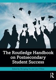 Buy Routledge Handbook On Postsecondary Student Success