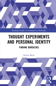 Buy Thought Experiments And Personal Identity Finding Ourselves