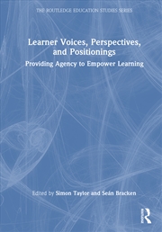 Buy Learner Voices, Perspectives, And Positionings Providing Agency To Empower Learning