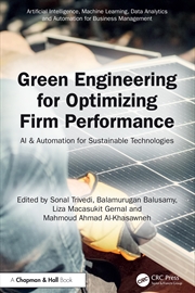 Buy Green Engineering For Optimizing Firm Performance Ai And Automation For Sustainable Technologies