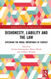 Buy Dishonesty, Liability And The Law Exploring The Moral Importance Of Context