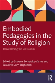 Buy Embodied Pedagogies In The Study Of Religion Transforming The Classroom