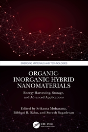 Buy Organic-Inorganic Hybrid Nanomaterials Energy Harvesting, Storage, And Advanced Applications