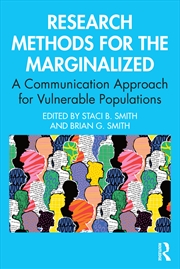 Buy Research Methods For The Marginalized A Communication Approach For Vulnerable Populations