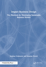 Buy Impact Business Design The Playbook For Developing Sustainable Business Models