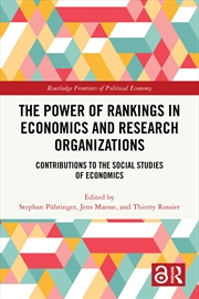 Buy Power Of Rankings In Economics And Research Organizations Contributions To The Social Studies Of Eco