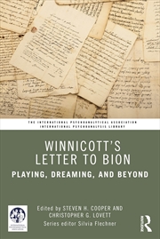 Buy Winnicott’S Letter To Bion Playing, Dreaming, And Beyond