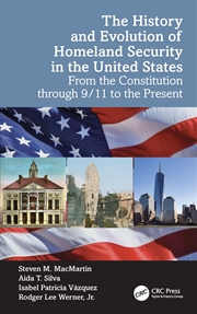 Buy History And Evolution Of Homeland Security In The United States From The Constitution Through 9/11 T