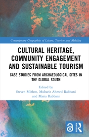 Buy Cultural Heritage, Community Engagement And Sustainable Tourism Case Studies From Archaeological Sit