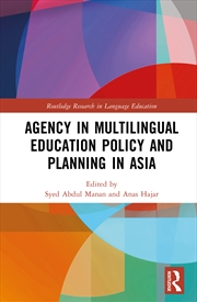 Buy Agency In Multilingual Education Policy And Planning In Asia