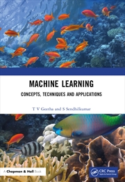 Buy Machine Learning Concepts, Techniques And Applications