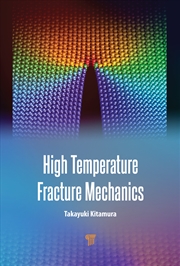Buy High Temperature Fracture Mechanics