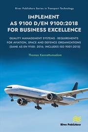 Buy Implement As 9100 D/En 9100:2018 For Business Excellence Quality Management Systems - Requirements F