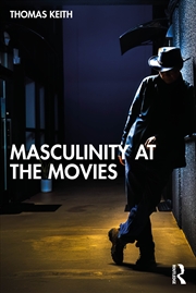 Buy Masculinity At The Movies