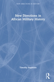 Buy New Directions In African Military History