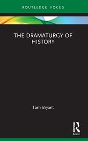 Buy Dramaturgy Of History