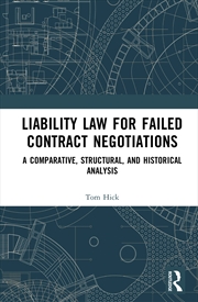 Buy Liability Law For Failed Contract Negotiations A Comparative, Structural, And Historical Analysis
