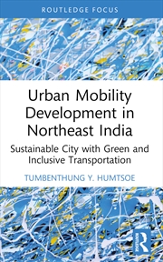 Buy Urban Mobility Development In Northeast India Sustainable City With Green And Inclusive Transportati