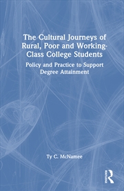 Buy Cultural Journeys Of Rural, Poor And Working-Class College Students Policy And Practice To Support D