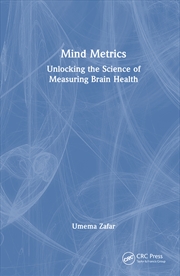 Buy Mind Metrics Unlocking The Science Of Measuring Brain Health