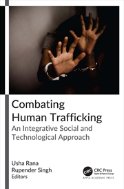 Buy Combating Human Trafficking An Integrative Social And Technological Approach