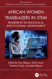 Buy African Women Trailblazers In Stem Pioneering Technological And Economic Advancement