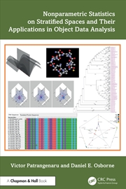 Buy Nonparametric Statistics On Stratified Spaces And Their Applications In Object Data Analysis