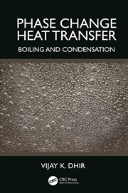 Buy Phase Change Heat Transfer Boiling And Condensation
