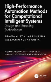 Buy High-Performance Automation Methods For Computational Intelligent Systems Design And Enabling Techno
