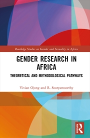 Buy Gender Research In Africa Theoretical And Methodological Pathways