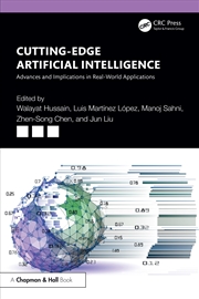 Buy Cutting-Edge Artificial Intelligence Advances And Implications In Real-World Applications
