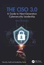 Buy Ciso 3.0 A Guide To Next-Generation Cybersecurity Leadership