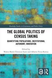 Buy Global Politics Of Census Taking Quantifying Populations, Institutional Autonomy, Innovation