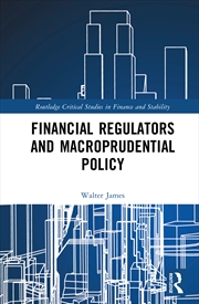 Buy Financial Regulators And Macroprudential Policy