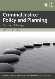 Buy Criminal Justice Policy And Planning Planned Change