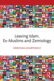 Buy Leaving Islam, Ex-Muslims And Zemiology