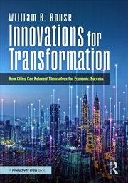 Buy Innovations For Transformation How Cities Can Reinvent Themselves For Economic Success