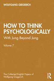 Buy How To Think Psychologically With Jung Beyond Jung