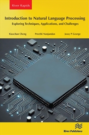 Buy Introduction To Natural Language Processing Exploring Techniques, Applications, And Challenges