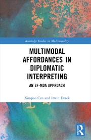 Buy Multimodal Affordances In Diplomatic Interpreting An Sf-Mda Approach