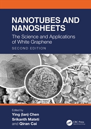 Buy Nanotubes And Nanosheets The Science And Applications Of White Graphene
