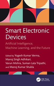 Buy Smart Electronic Devices Artificial Intelligence, Machine Learning, And The Future