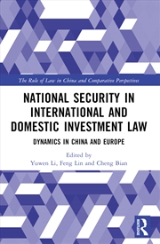 Buy National Security In International And Domestic Investment Law Dynamics In China And Europe